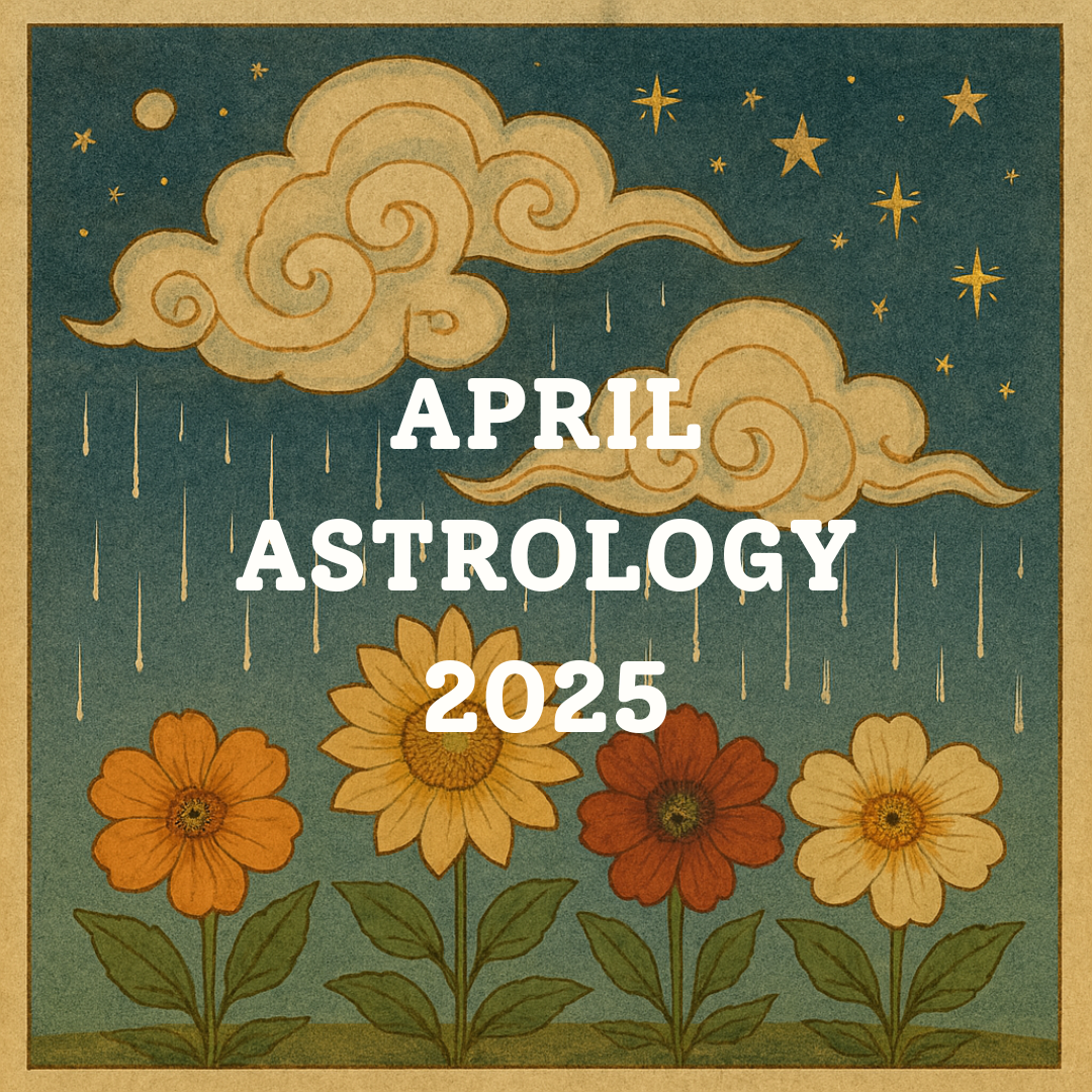 APRIL 2025 ASTROLOGY ⭐Mark Your Calendar