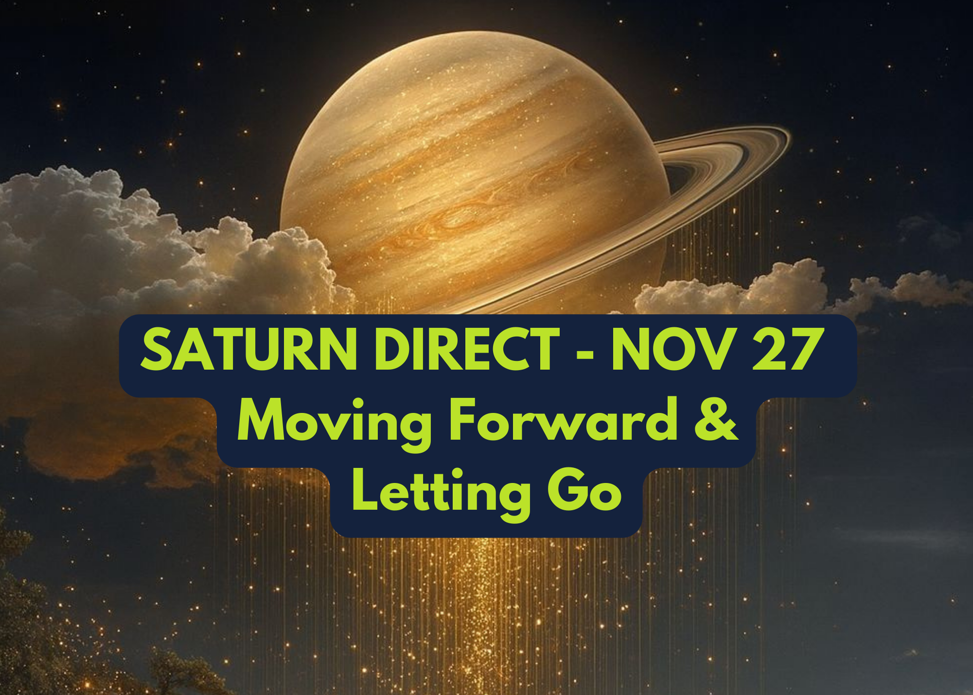 SATURN DIRECT | Moving Forward & Letting Go